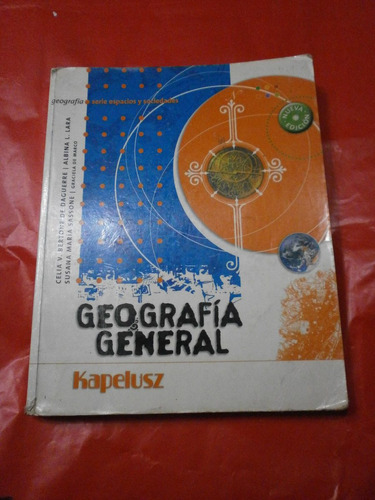 Geografía General Serie Espacios Y Sociedades Kapelusz Exc!