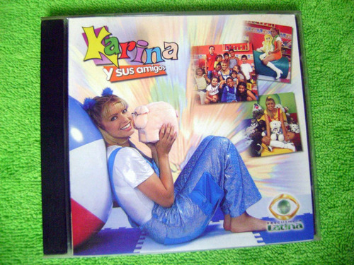 Eam Cd Karina Y Sus Amigos Album Debut 2000 Su Album Debut