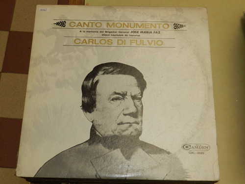 Vinilo 0065 - Carlos Di Fulvio - Al Brig. Gral. J. M. Paz