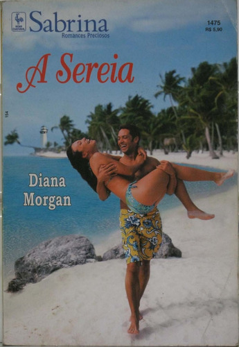 A Sereia - Livro Sabrina Romances Preciosos - Diana Morgan