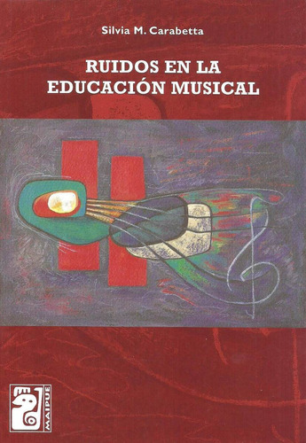 Ruidos En La Educación Musical Silvia Carabetta