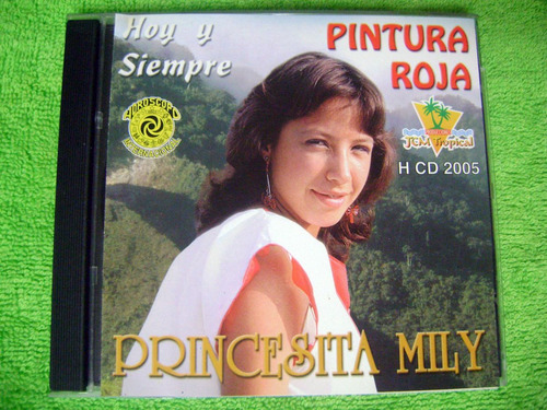 Eam Cd Pintura Roja Hoy Y Siempre 1999 Canta Princesita Mily