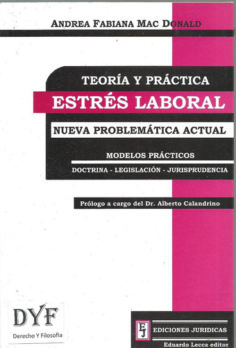 Imagen 1 de 1 de Teoria Y Practica Estres Laboral - Mac Donald Dyf
