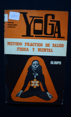 Yoga Metodo Practico De Salud Fisica Y Mental Ledesma