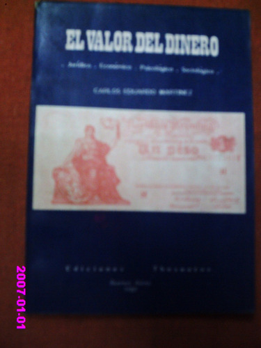 El Valor Del Dinero - Carlos Eduardo Martínez