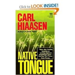 Atipicos Carl Hiaasen Novela Policial Ingles Native Tongue