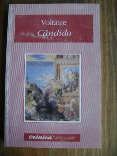 Cándido O El Optimismo - Voltaire