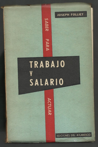 Folliet Blardone Vial Chartier: Trabajo Y Salario