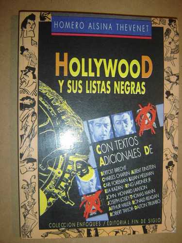 Hollywood Y Sus Listas Negras, Homero Alsina Thevenet 1992
