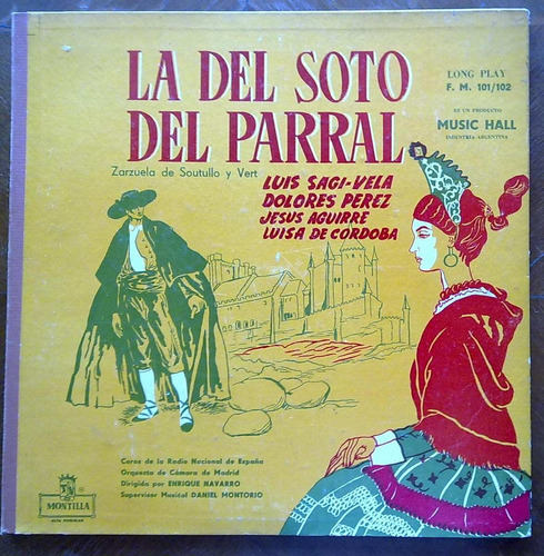 La Del Soto Del Parral. Zarzuela
