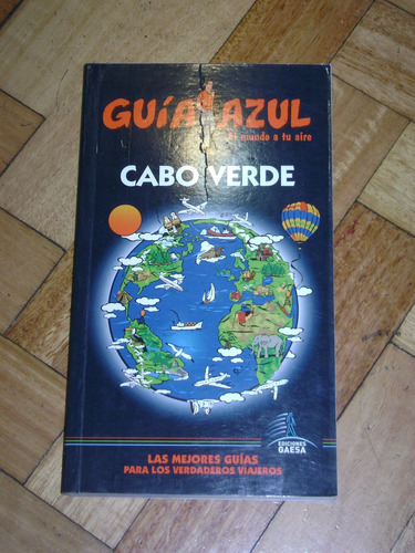 Guía Azul. Cabo Verde. 2009/2010. Nueva. 282 Páginas