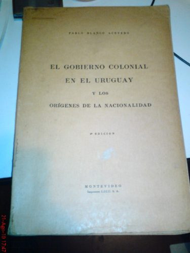 El Gobierno Colonial En El Uruguay