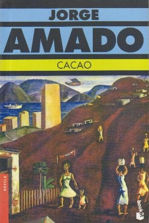 Cacao - Jorge Amado