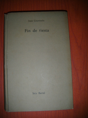 *  Juan Goytisolo  - Fin De Fiesta