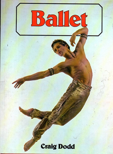 Craig Dodd - Ballet - Libro En Ingles