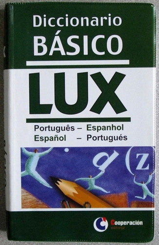 Diccionario Básico Lux Portugués / Español