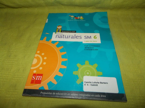 Ciencias Naturales Sm 6 - Horacio Tignanelli - Sm