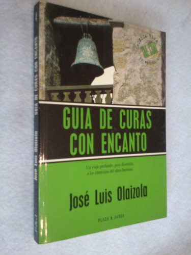 Guía De Curas Con Encanto. José L. Olaizola (espiritualidad)