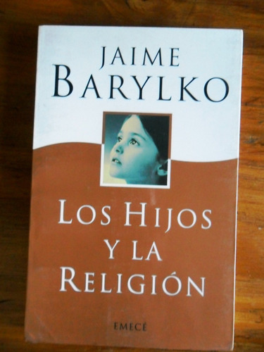 Jaime Barylko Los Hijos Y La Religion Usado No Es De Bolsill