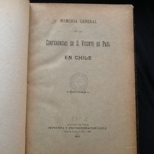 Conferencias De Vicente De Paul En Chile - 1911.