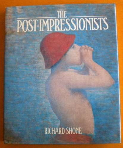 Shone Richard / The Post-impressionists / Octopus Books  Usa
