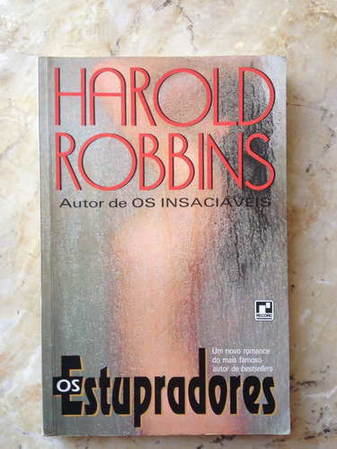 Livro: Os Estupradores - Harold Robbins