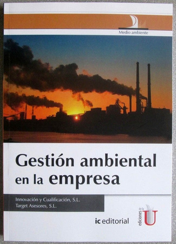 Gestión Ambiental En La Empresa - Ediciones De La U