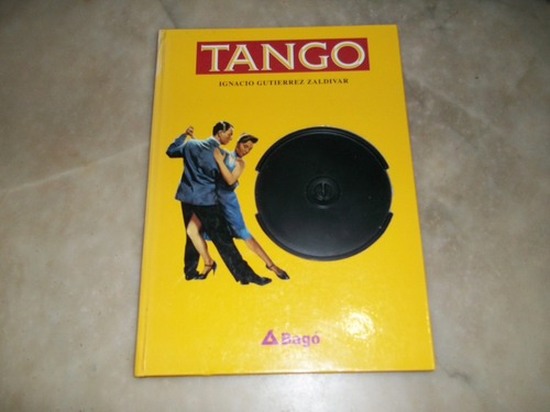 Tango, Por Ignacio Gutierrez Zaldivar. 1997