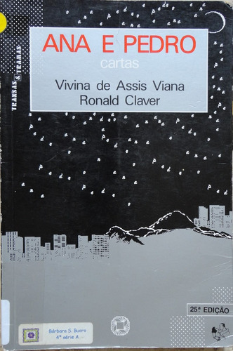 Ana E Pedro - Viviana De Assis Viana E Ronald Claver