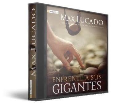 max lucado enfrente a sus gigantes max lucado enfrente a sus gigantes