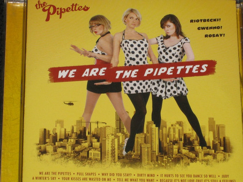 The Pipettes / We Are The Pipettes C D 16 Tracks Importado