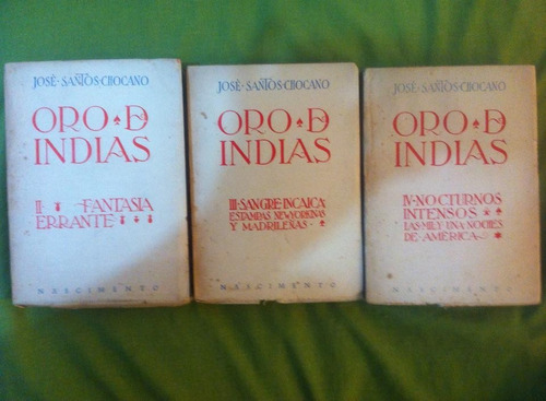José Santos Chocano  Oro De Indias  1939 Primera Edición