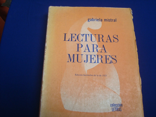 Gabriela Mistrl, Lecturas Para Mujeres