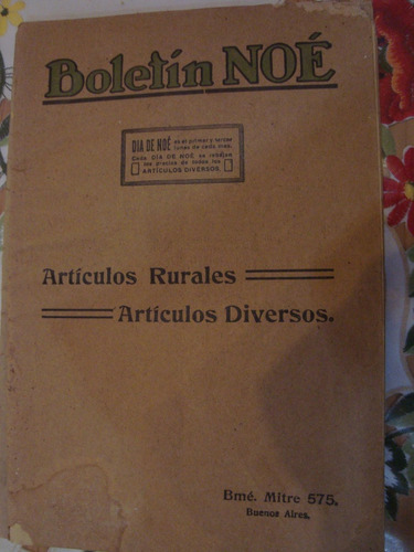 Boletin Noe # 74 1/1/22 Articulos Rurales Diversos Fraguas