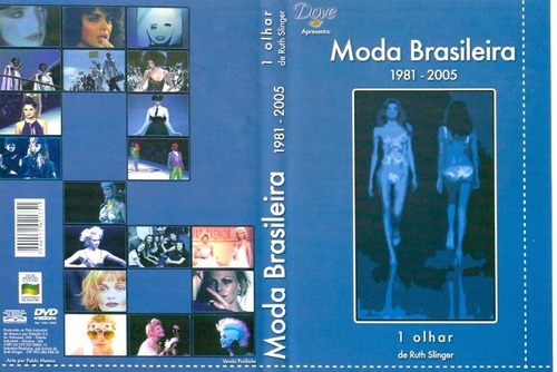 Dvd Lacrado Moda Brasileira 1981 2005 Olhar De Ruth Slinger