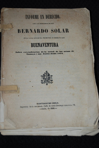 Mina Tamaya 1824 Informe Derecho Herederos Bernardo Solar