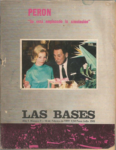 Revista / Las Bases / Nº 7 / Año 1972 / Peron Se Esta Emplea