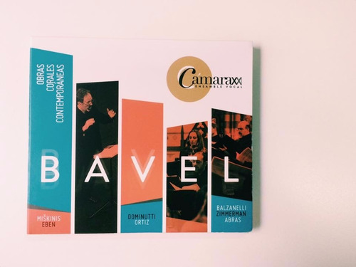 Bavel, Obras Corales Modernas | Cámara Xxi
