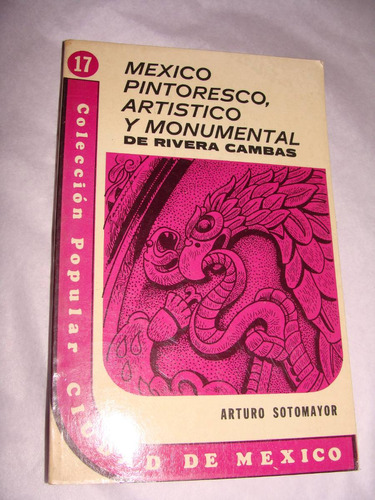 Libro Mexico Pintoresco, Artistico Y Monumental  De Ribera C