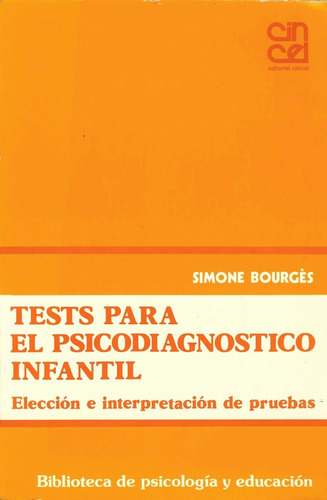 Tests Para El Psicodiagnóstico Infantil  Simone Bourges