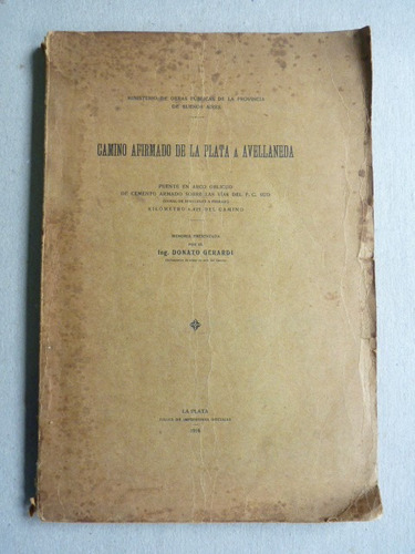 Gerardo, D. Camino Afirmado De La Plata A Avellaneda. 1916