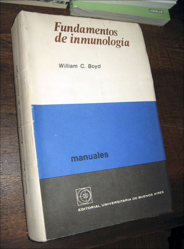 Fundamentos De Inmunologia _ William Boyd - Eudeba