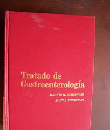 Tratado De Gastroenterología-ilust-p.dura-1482pag-sleisenger
