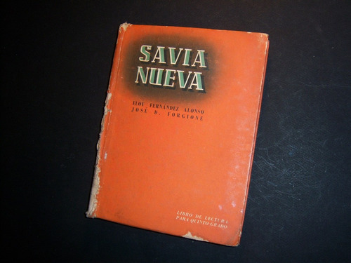 Savia Nueva . Eloy Fernández Alonso . José D Forgione . Trwq