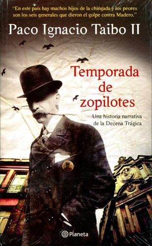 Temporada De Zopilotes - Paco Ignacio Taibo Ii / Planeta