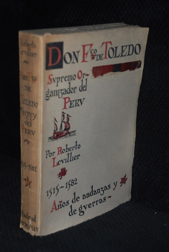 Francisco Toledo Organizador Peru Historia Colonia Incas