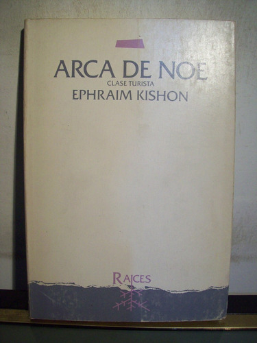 Adp Arca De Noe Clase Turista Ephraim Kishon / Ed Mila 1988