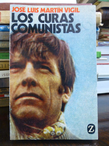 Los Curas Comunistas, Martin Vigil,1975, Spain