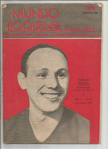 Revista / Mundo Boquense / Nª 45 / 1948 / Natalio Pescia