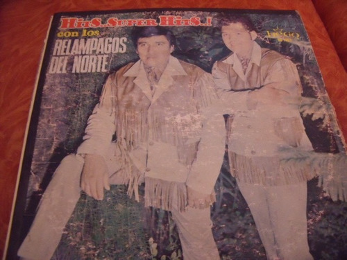 Lp Los Relampagos Del Norte, Hits Super Hits